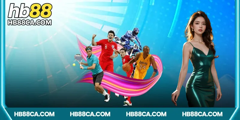 Cược thể thao thả ga tại HB88