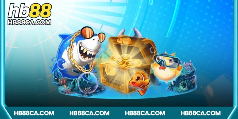 Sự cuốn hút đặc biệt của bắn cá HB88